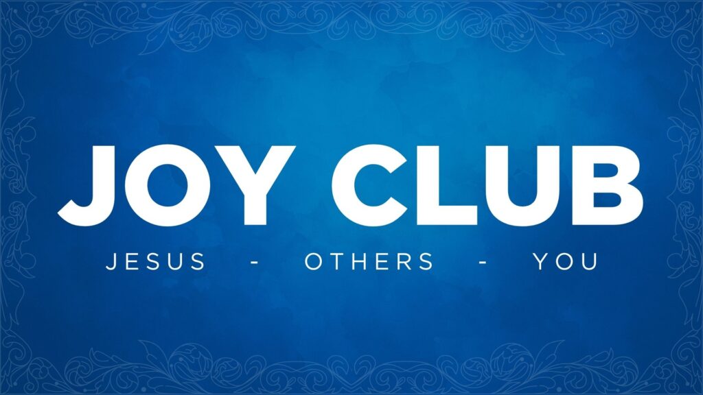 Blue ornate graphic for JOY Club with tagline Jesus, Others, You